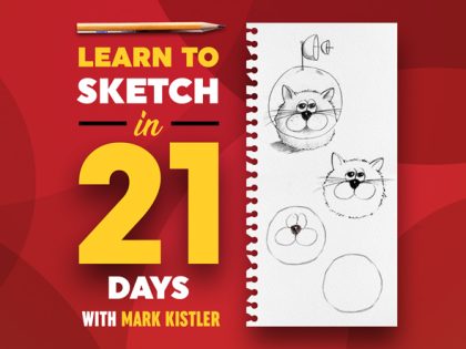 Learn to sketch from scratch with Mark Kistler